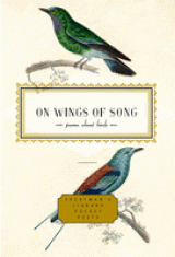 APRIL IS POETRY MONTH: Blake, Auden on Our Feathered Friends APRIL IS POETRY MONTH: Blake, Auden on Our Feathered Friends